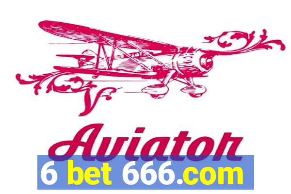 6 bet 666.com